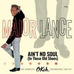 Ain't No Soul (In These Old Shoes). The Complete Okeh Recordings