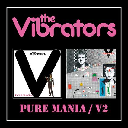 Pure Mania-V2 (2 CD Digipack Edition) - CD Audio di Vibrators
