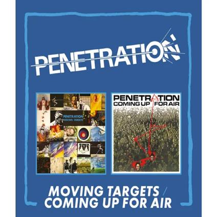 Moving Targets-Coming Up For Air (Expanded Edition) - CD Audio di Penetration