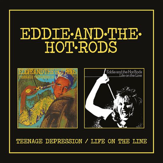 Teenage Depression - Life On The Line - CD Audio di Eddie & the Hotrods