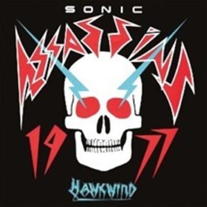 Sonic Assassins - Live 1977 - Vinile LP di Hawkwind