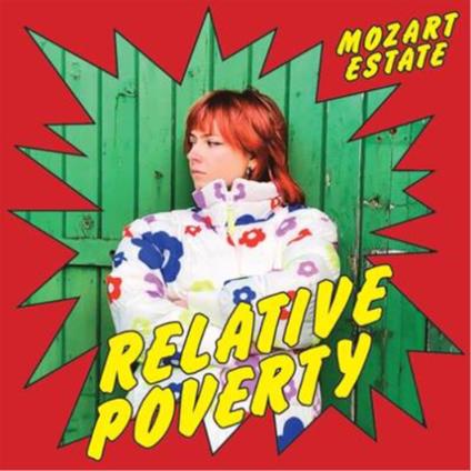 Relative Poverty - Vinile LP di Mozart Estate