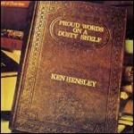 Proud Words on a Dusty Shelf - CD Audio di Ken Hensley
