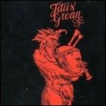 Titus Groan - CD Audio di Titus Groan