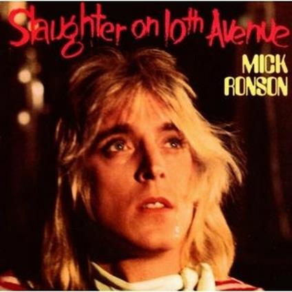 Slaughter on 10th Avenue - CD Audio di Mick Ronson