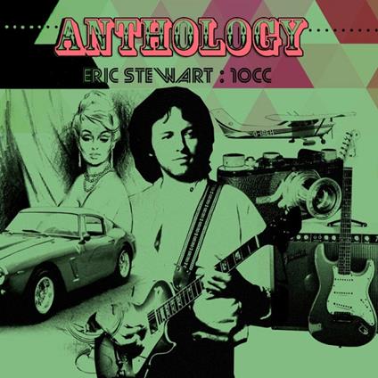 Anthology - CD Audio di Eric Stewart