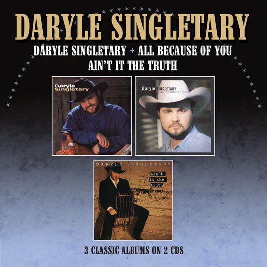 Daryle Singletary-All Because Of You - CD Audio di Daryle Singletary