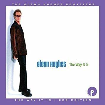 The Way it Is (Expanded Remastered Edition) - CD Audio di Glenn Hughes