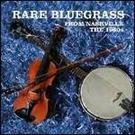 Rare Bluegrass from Nashville. The 1960s