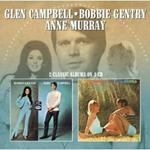 Bobbie Gentry, Glen Campbell and Anne Murray