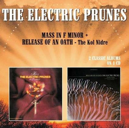Mass in F Minor - Release of an Oath - CD Audio di Electric Prunes