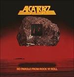 No Parole from Rock'n'Roll - CD Audio di Alcatrazz
