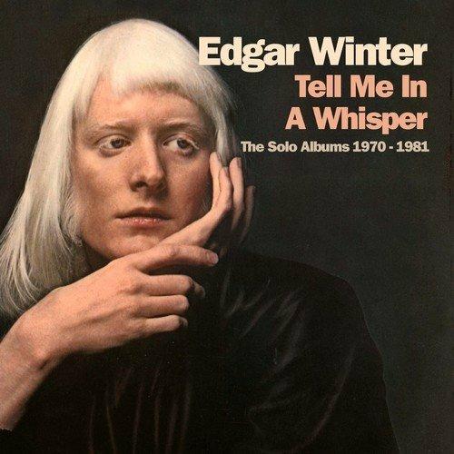 Tell Me in a Whisper - CD Audio di Edgar Winter