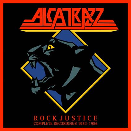 Rock Justice (Complete Recordings 1983-1986) - CD Audio di Alcatrazz
