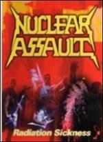 Nuclear Assault. Radiation Sickness (DVD)