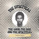Good, the Bad and the Upsetters. Jamaica