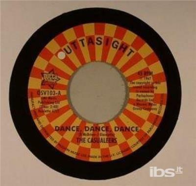 Casualeers, Chuck Wood - Dance, Dance, Dance-Seven da - Vinile 7''