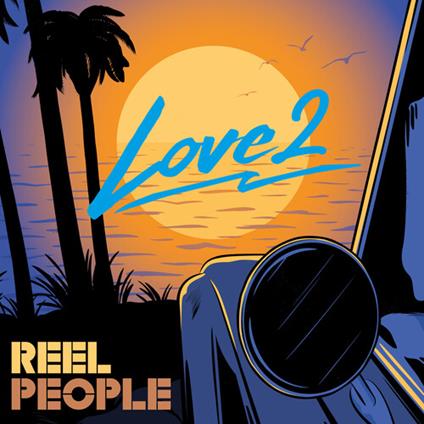 Love 2 - Vinile LP di Reel People