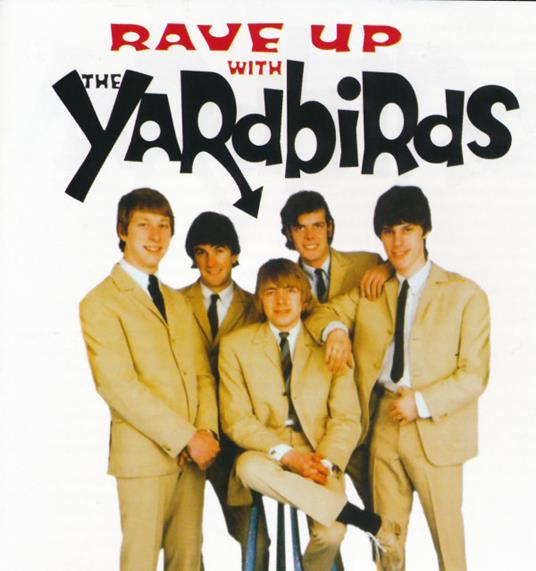 Rave Up With Yardbirds - CD Audio di Yardbirds