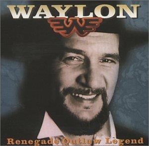 Renegade Outlaw - CD Audio di Waylon Jennings