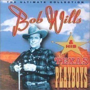 The Ultimate Collection - CD Audio di Bob Wills