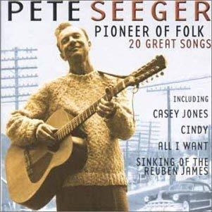 Pioneer Of Folk - CD Audio di Pete Seeger