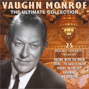 The Ultimate Collection - CD Audio di Vaughn Monroe