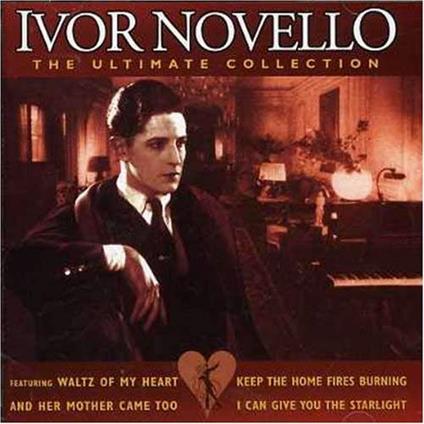 The Ultimate Collection - CD Audio di Ivor Novello