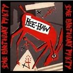 Hee Haw - CD Audio di Birthday Party
