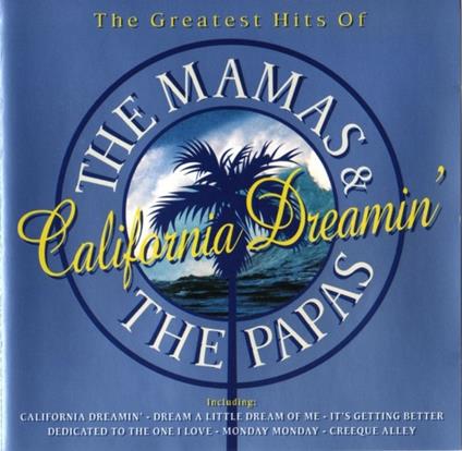 California Dreamin' - CD Audio di Mamas and the Papas