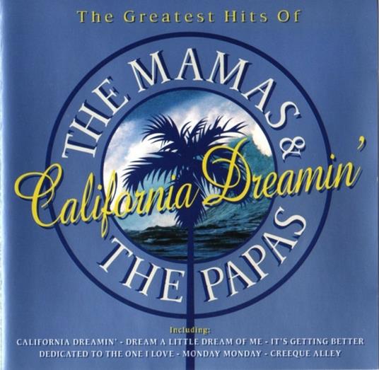 California Dreamin' - CD Audio di Mamas and the Papas