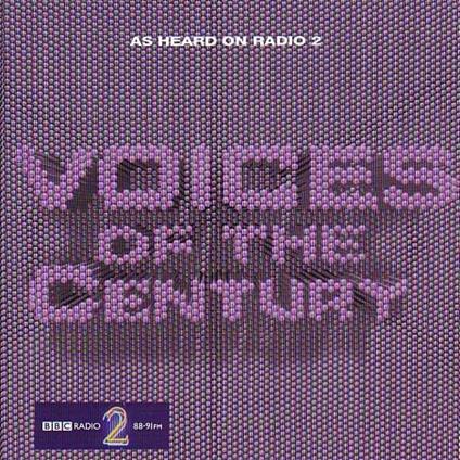 Radio 2 - Voices Of The Century - CD Audio