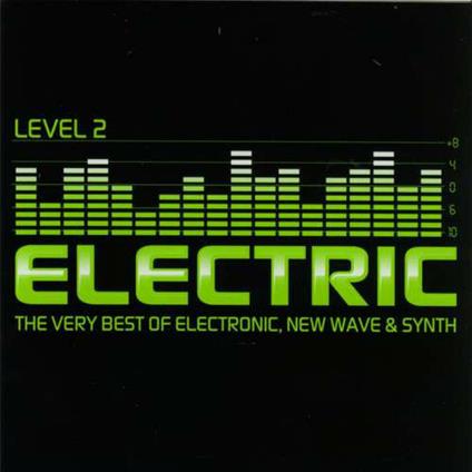 Electric: Level 2 - The Very Best Of Electric, New Wave & Synth - CD Audio