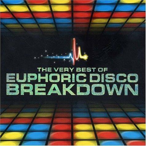 The Very Best of Euphoric Disco Breakdown - CD Audio