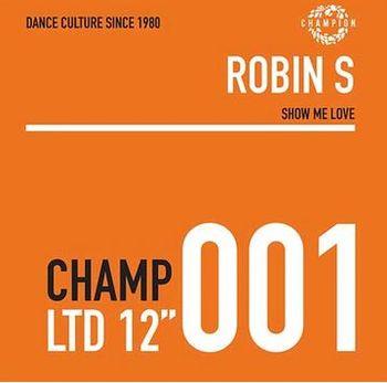 Show Me Love (Picture Sleeve) - Vinile LP di Robin S