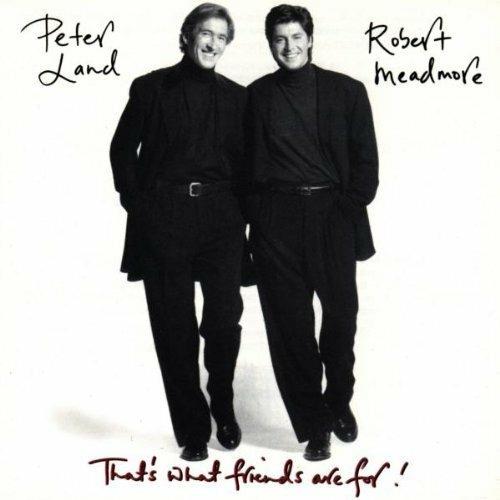 That's What Friends Are For - CD Audio di Peter Land