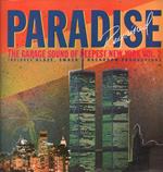 Paradise Regained: The Garage Sound Of Deepest New York Vol. 2