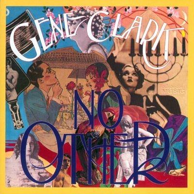 No Other - Vinile LP di Gene Clark