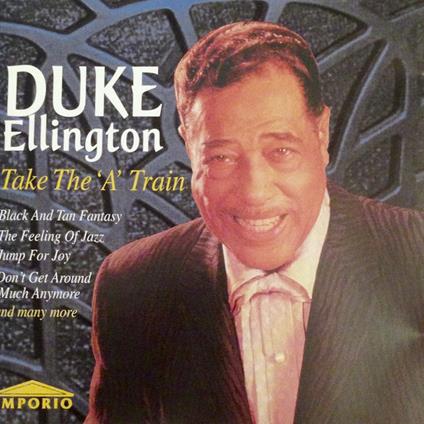 Take The A Train - CD Audio di Duke Ellington