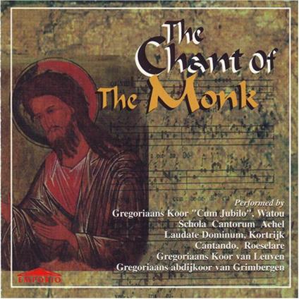 Chant Of The Monk - CD Audio