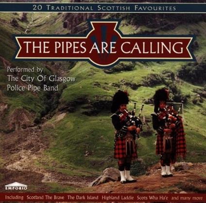 City Of Glasgow Police Pipe Band - Pipes Are Calling - CD Audio