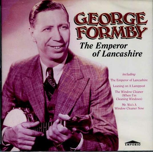 The Emperor Of Lancashire - CD Audio di George Formby