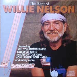 The Best of Willie Nelson the Collection - CD Audio di Willie Nelson
