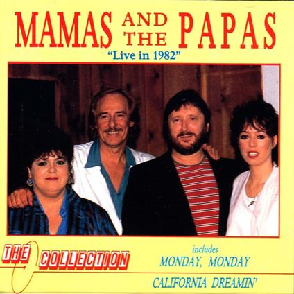 Mamas & Papas Live 82 - CD Audio di Mamas and the Papas