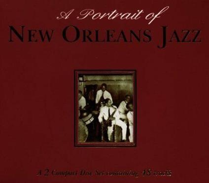 A Portrait of New Orleans Jazz - CD Audio