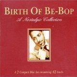 Birth of Be-bop - CD Audio
