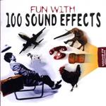Fun With 100 Sound Effects