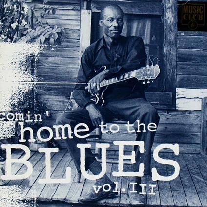 Coming Home to the Blues vol.3 - CD Audio