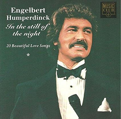 In the Still of the Night - CD Audio di Engelbert