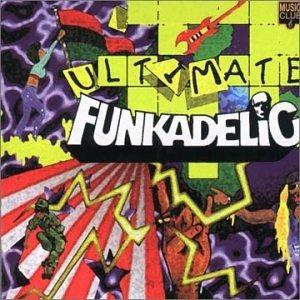 Ultimate Funkadelic - CD Audio di Funkadelic